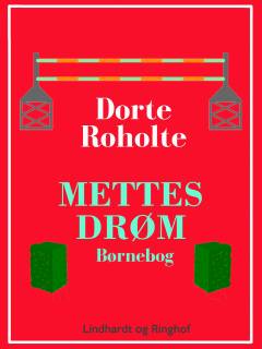 Mettes drøm