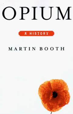 Opium : a history