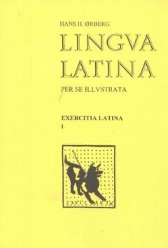 Lingua Latina per se illustrata -- Exercitia Latina. Pars 1 : Familia Romana, pars 1