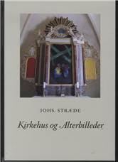 Kirkehus og alterbilleder