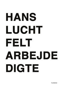 Feltarbejde : digte