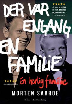Der var engang en familie : en herlig familie