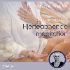 10 minutters hjerteåbnende meditation