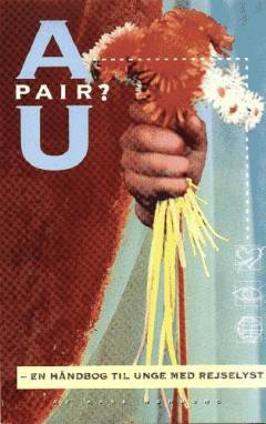 Au pair? : en håndbog til unge med rejselyst
