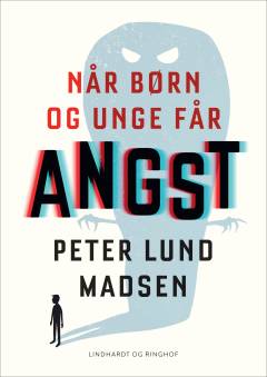Når børn og unge får angst