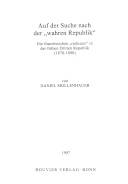 Auf der Suche der "wahren Republik" : die französischen "radicaux" in der frühen Dritten Republik (1870-1890)