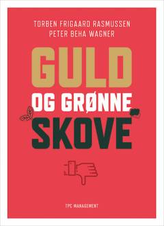Guld og grønne skove : personlige beretninger om investorsagen, der ændrede det juridiske landskab i Danmark