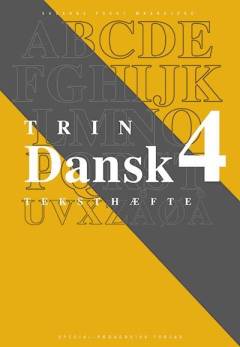 Trin 4 dansk : teksthæfte