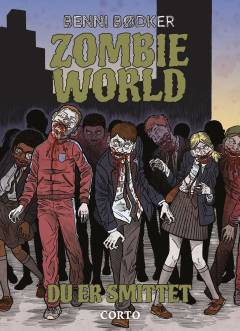 Zombie world - du er smittet