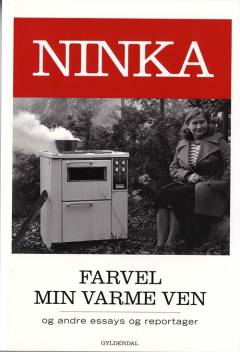 Farvel min varme ven - og andre essays og reportager