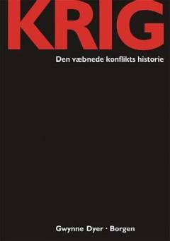 Krig : den væbnede konflikts historie