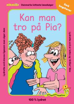 Kan man tro på Pia?