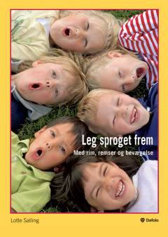 Leg sproget frem : med rim, remser og bevægelse