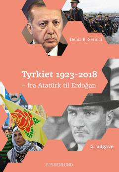 Tyrkiet 1923-2018 : fra Atatürk til Erdoğan