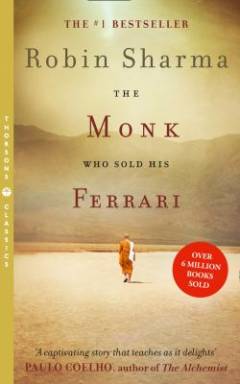 The monk who sold his Ferrari : a spiritual fable about fulfilling your dreams and reaching your destiny