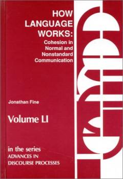 How language works : cohesion in normal and nonstandard communication