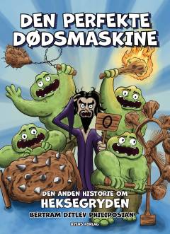 Den perfekte dødsmaskine : børnebog