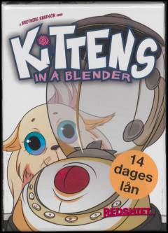 Kittens in a blender