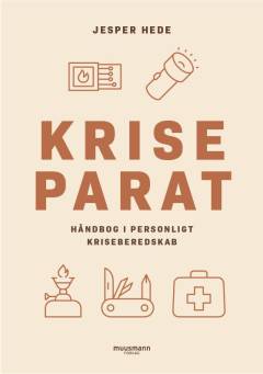 Kriseparat : håndbog i personligt kriseberedskab