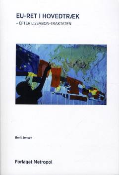 EU-ret i hovedtræk - efter Lissabon-traktaten