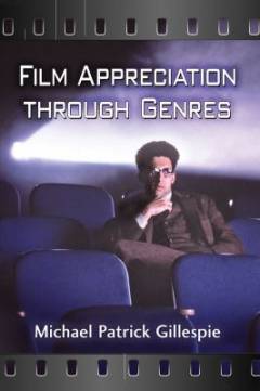 Film appreciation through genres