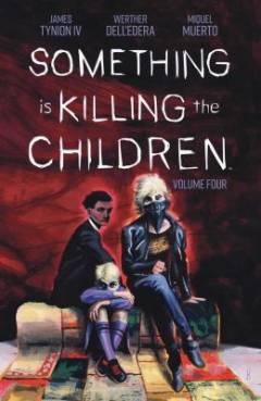 Something is killing the children. Volume 4