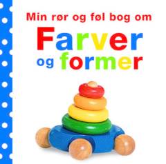 Min rør og føl bog om farver og former