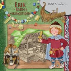Erik - barn i vikingetiden