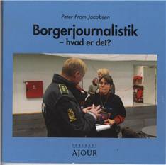 Borgerjournalistik - hvad er det?