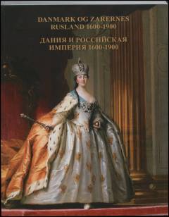 Danmark og zarernes Rusland 1600-1900