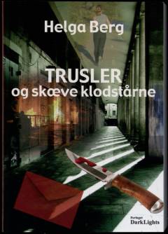 Trusler og skæve klodstårne : kriminalroman