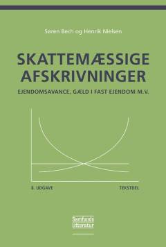 Skattemæssige afskrivninger : ejendomsavance, gæld i fast ejendom, momsforhold. Tekstdel