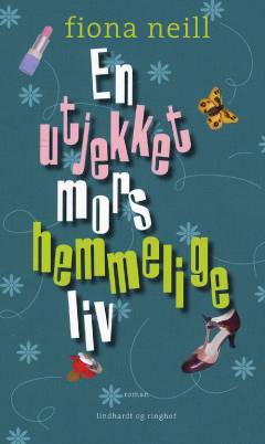 En utjekket mors hemmelige liv