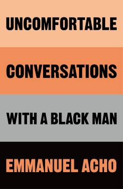 Uncomfortable conversations with a black man