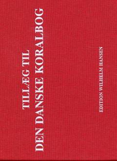 Den danske koralbog : melodisamling til Den danske salmebog -- Tillæg