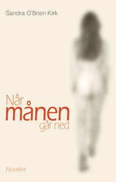Når månen går ned : noveller