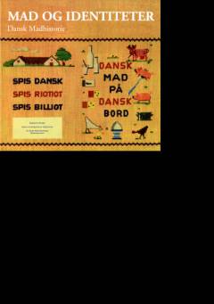 Mad og identiteter : dansk madhistorie