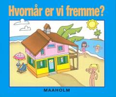 Hvornår er vi fremme?