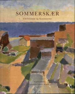 Sommerskær : Christiansø og kunstnerne