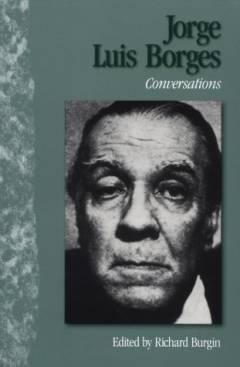 Jorge Luis Borges : conversations
