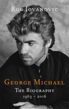 George Michael : the biography 1963-2016