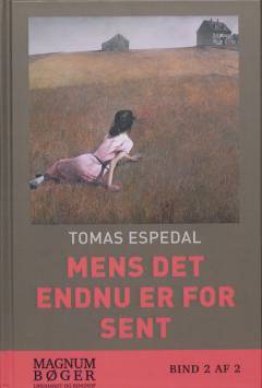 Mens det endnu er for sent : (noveller). Bind 2