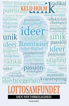 Lottosamfundet : den nye virkelighed