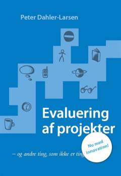Evaluering af projekter - og andre ting, som ikke er ting