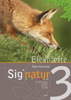 Sig'natur 3 : natur/teknik -- Elevhæfte