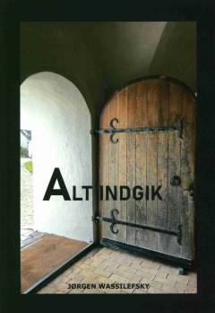 Alt indgik