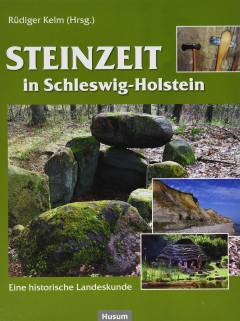 Steinzeit : in Schleswig-Holstein : eine historische Landeskunde