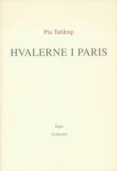 Hvalerne i Paris : digte