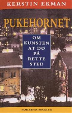 Pukehornet : om kunsten at dø på rette sted