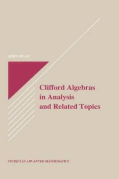 Clifford algebras in analysis and related topics